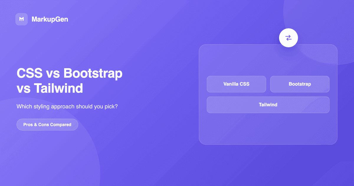 Vanilla CSS vs Bootstrap vs Tailwind: Which Should You Choose?